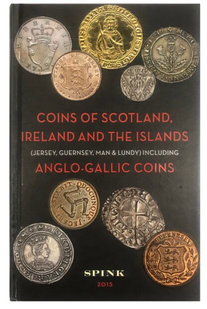 Coins of Scotland, Ireland, the Islands and Anglo-Gallic
