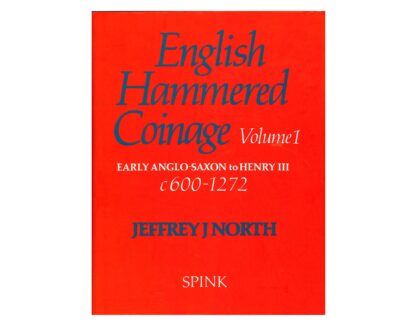 English Hammered Coinage, Volume 1