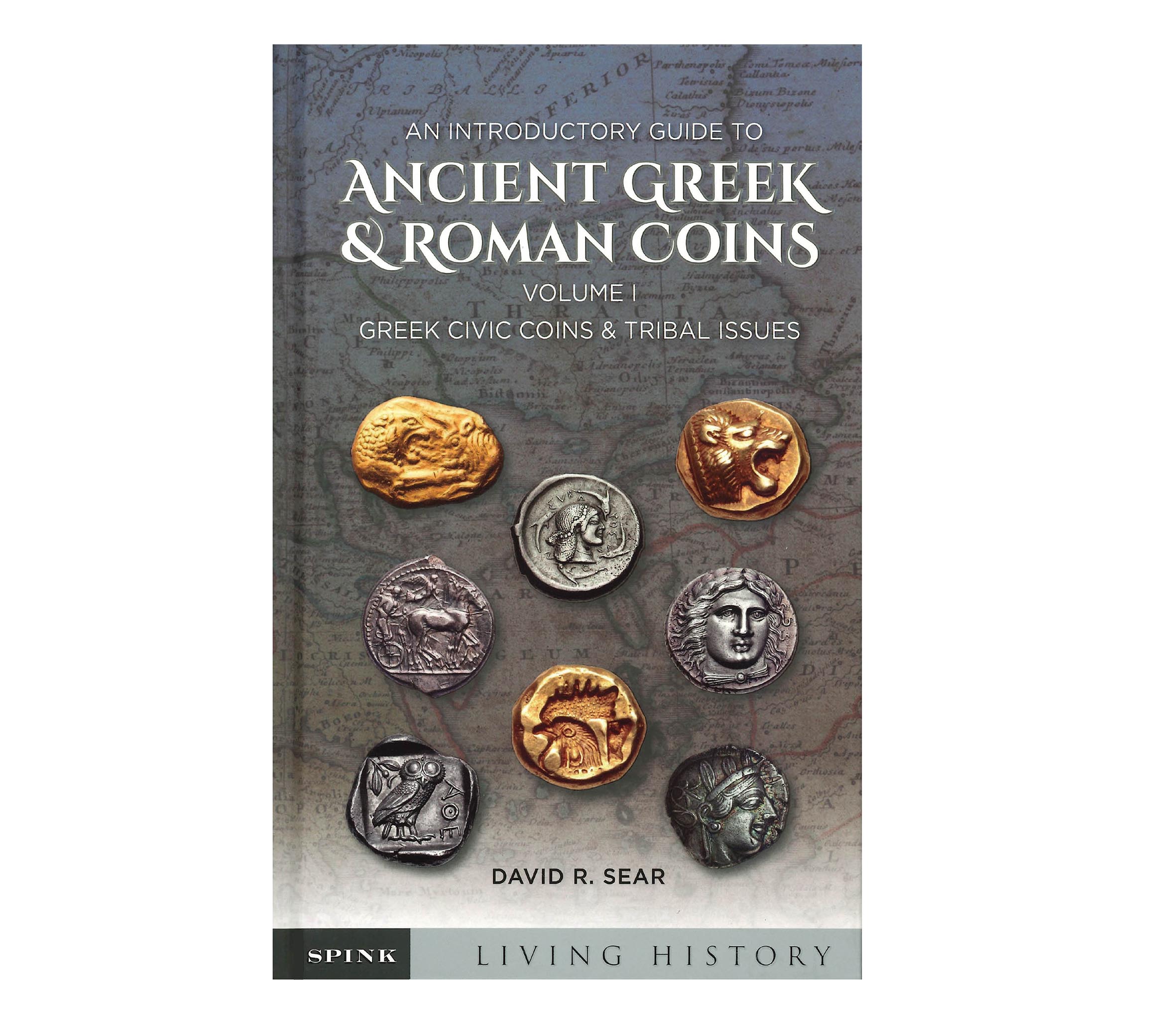 An Introductory Guide to Ancient Greek and Roman Coins: Volume 1