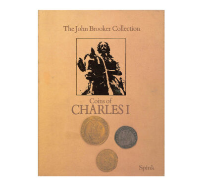 The John Brooker Collection - Coins of Charles I