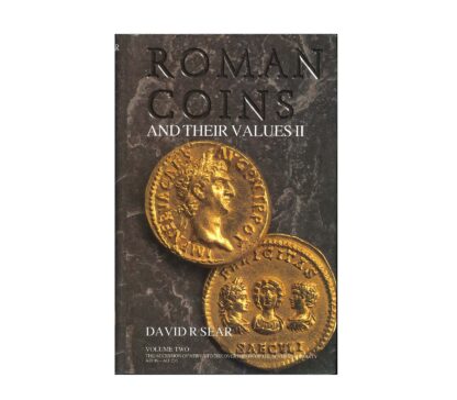 Roman Coins and Their Values, Volume II: The Accession of Nerva to the Overthrow of the Severan Dynasty