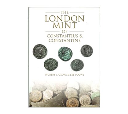 The London Mint of Constantius & Constantine