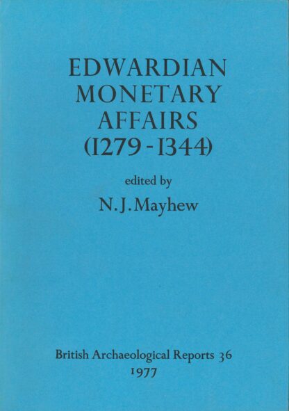 Edwardian Monetary Affairs (1279-1344)