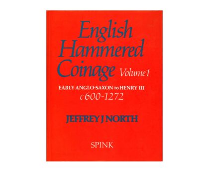 English Hammered Coinage, Volume 1