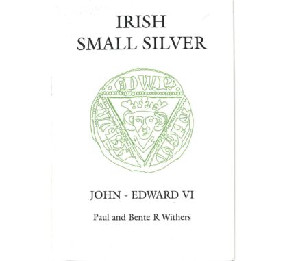 Irish Small Silver of John - Edward VI