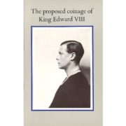 The Proposed Coinage of King Edward VIII