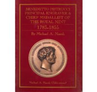Benedetto Pistrucci Principal Engraver & Chief Medalist of The Royal 1785-1855 Mint